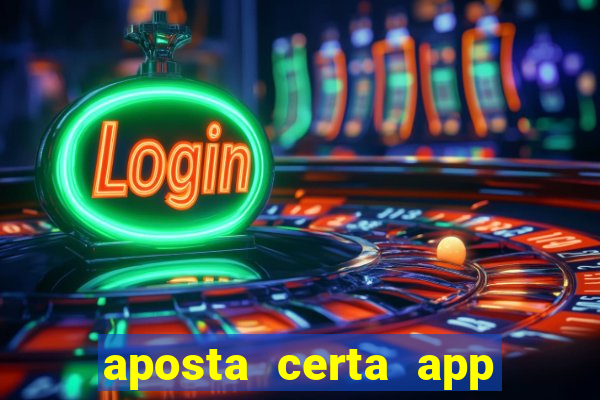 aposta certa app jogo do bicho